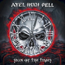 Sign of the Times by Axel Rudi Pell