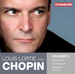 Louis Lortie Plays Chopin, Volume 3 by Chopin ;   Louis Lortie