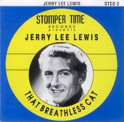 That Breathless Cat by Jerry Lee Lewis