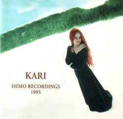 Demo Recordings 1995 by Kari Rueslåtten