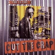 Cut the Crap by The Clash