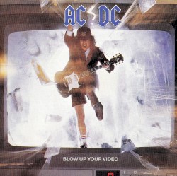 Blow Up Your Video by AC/DC