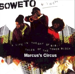 A Life in the Day of B19: Tales of the Tower Block by Soweto Kinch