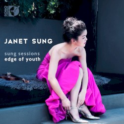 Sung Sessions: Edge of Youth by Janet Sung