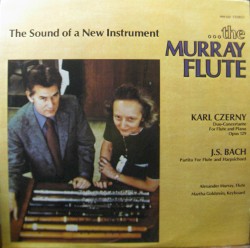 The Murray Flute by Karl Czerny ,   J.S. Bach ;   Alexander Murray ,   Martha Goldstein