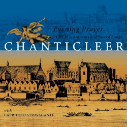 Purcell : Anthems & Sacred Songs [Evening Prayer] by Henry Purcell  &   Chanticleer