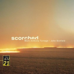 Scorched by Mark-Anthony Turnage ,   John Scofield