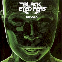 The E•N•D by The Black Eyed Peas