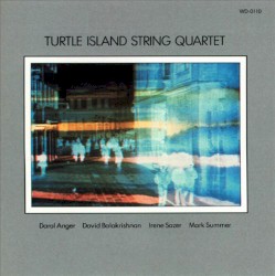 Turtle Island String Quartet by Turtle Island String Quartet