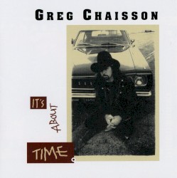 It’s About Time by Greg Chaisson