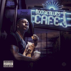Boosie Blues Cafe by Boosie Badazz