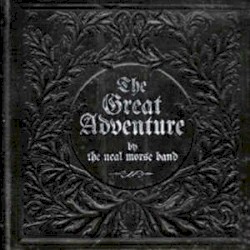 The Great Adventure by The Neal Morse Band