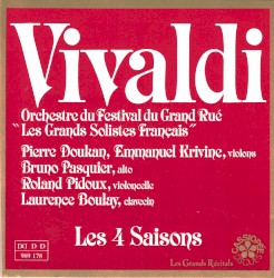 Les 4 saisons by Antonio Vivaldi ;   Orchestre du Festival du Grand Rué ,   Pierre Doukan ,   Emmanuel Krivine ,   Bruno Pasquier ,   Roland Pidoux ,   Laurence Boulay