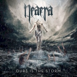 Ours Is the Storm by Neaera