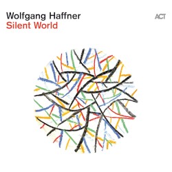 Silent World by Wolfgang Haffner