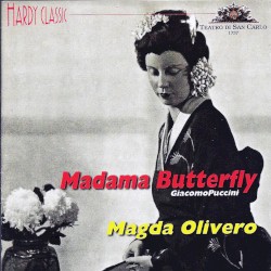 Madama Butterfly by Giacomo Puccini ;   Magda Olivero