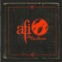 Sing the Sorrow by AFI