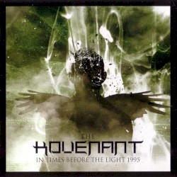 In Times Before the Light 1995 by The Kovenant