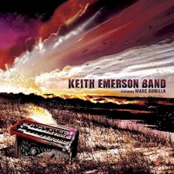Keith Emerson Band by Keith Emerson Band  featuring   Marc Bonilla