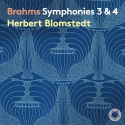 Symphonies 3 & 4 by Brahms ;   Gewandhausorchester ,   Herbert Blomstedt