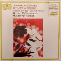 Walzer & Polkas by Johann  &   Josef Strauss ,   Berliner Philharmoniker  •   Herbert von Karajan