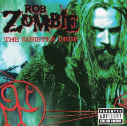 The Sinister Urge by Rob Zombie