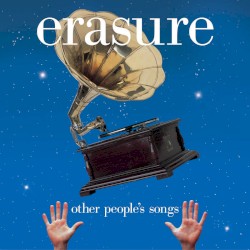 Other People’s Songs by Erasure