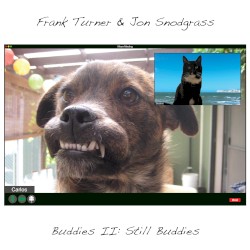 Buddies II: Still Buddies by Frank Turner  &   Jon Snodgrass