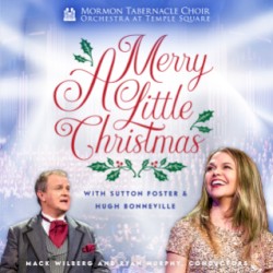 A Merry Little Christmas by The Tabernacle Choir at Temple Square