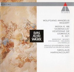 Missa K. 66 "Dominicus" / Vesperae de Dominica K. 321 by Mozart ;   Margiono ,   Bonney ,   Von Magnus ,   Heilmann ,   Cachemaille ,   Arnold Schoenberg Chor ,   Concentus Musicus Wien ,   Nikolaus Harnoncourt
