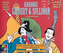 Karaoke Gilbert & Sullivan by Gilbert  &   Sullivan