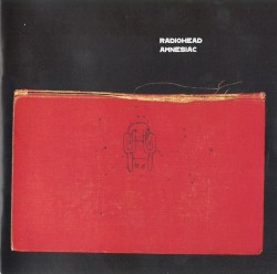 Amnesiac by Radiohead