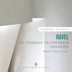 Le tombeau de Couperin / Sonatine by Ravel ;   Sean Chen