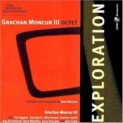 Exploration by Grachan Moncur III Octet