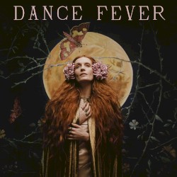 Dance Fever by Florence + the Machine