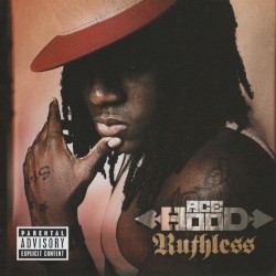 Ruthless by Ace Hood