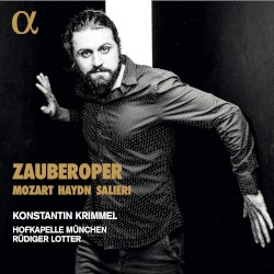 Zauberoper by Mozart ,   Haydn ,   Salieri ;   Konstantin Krimmel ,   Hofkapelle München ,   Rüdiger Lotter