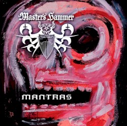 Mantras by Master’s Hammer