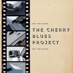 On The Road by The Cherry Blues Project