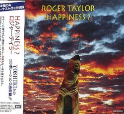 Happiness? by Roger Taylor