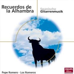 Recuerdos de la Alhambra: Spanische Gitarrenmusik by Pepe Romero ,   Los Romeros