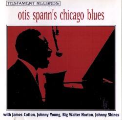 Otis Spann's Chicago Blues by Otis Spann