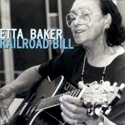 Railroad Bill by Etta Baker