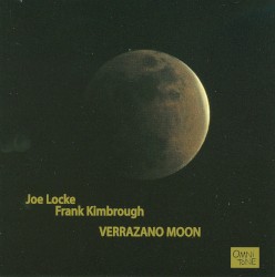 Verrazano Moon by Joe Locke ,   Frank Kimbrough