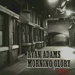 Morning Glory by Ryan Adams