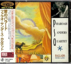 Ballads With Love by Pharoah Sanders Quartet