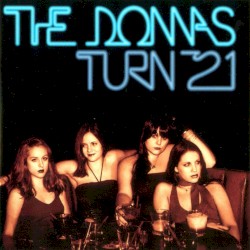 Turn 21 by The Donnas