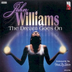 John Williams: The Dream Goes On by Orlando Pops Orchestra