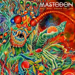 Once More ’Round the Sun by Mastodon