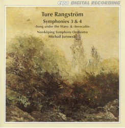Symphonies 3 & 4: “Song under Stars” & “Invocatio” by Ture Rangström ;   Norrköping Symphony Orchestra ,   Michail Jurowski